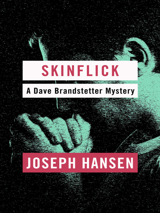 Title details for Skinflick by Joseph Hansen - Available